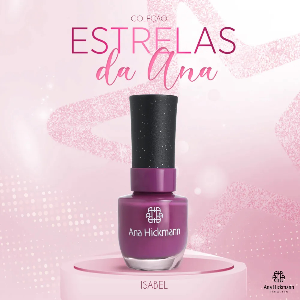 Esmalte Ana Hickmann Estrelas Da Ana - Isabel 9ml