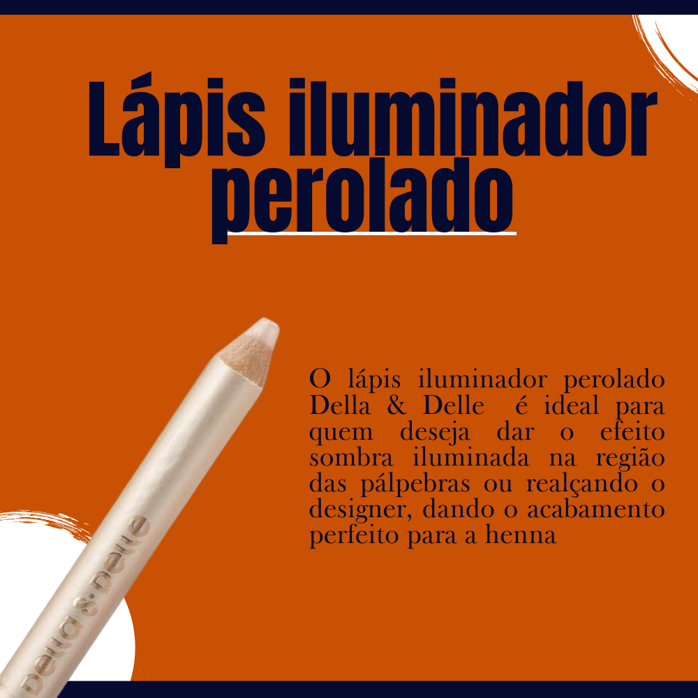 Lápis Iluminador Perolado Della E Delle