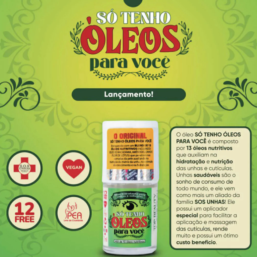 Esmalte SOS Unhas Top Beauty Só tenho Óleos Para Você 7ml