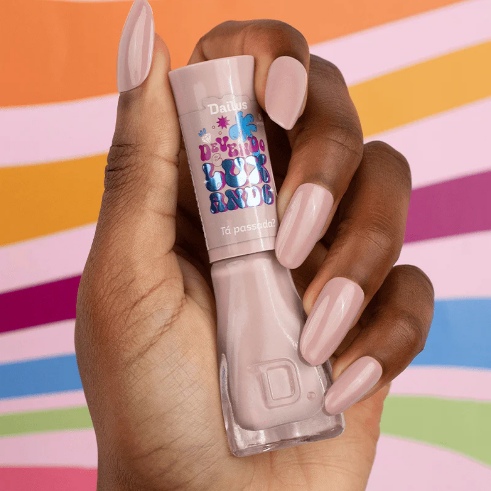 Esmalte Dailus Devendo E Luxando Tá Passada? 8ml