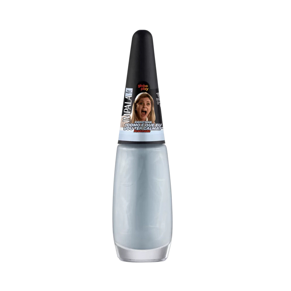 Esmalte Impala Acetinado Globoplay Como É Que Eu Vou Ter Calma? 7,5ml