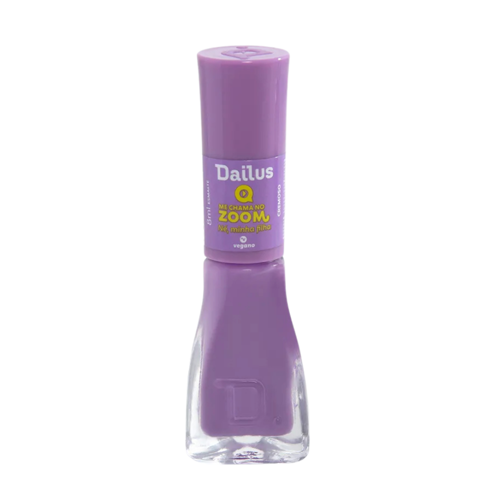 Esmalte Dailus Cremoso Me Chama No Zoom Né Minha Filha 8ml