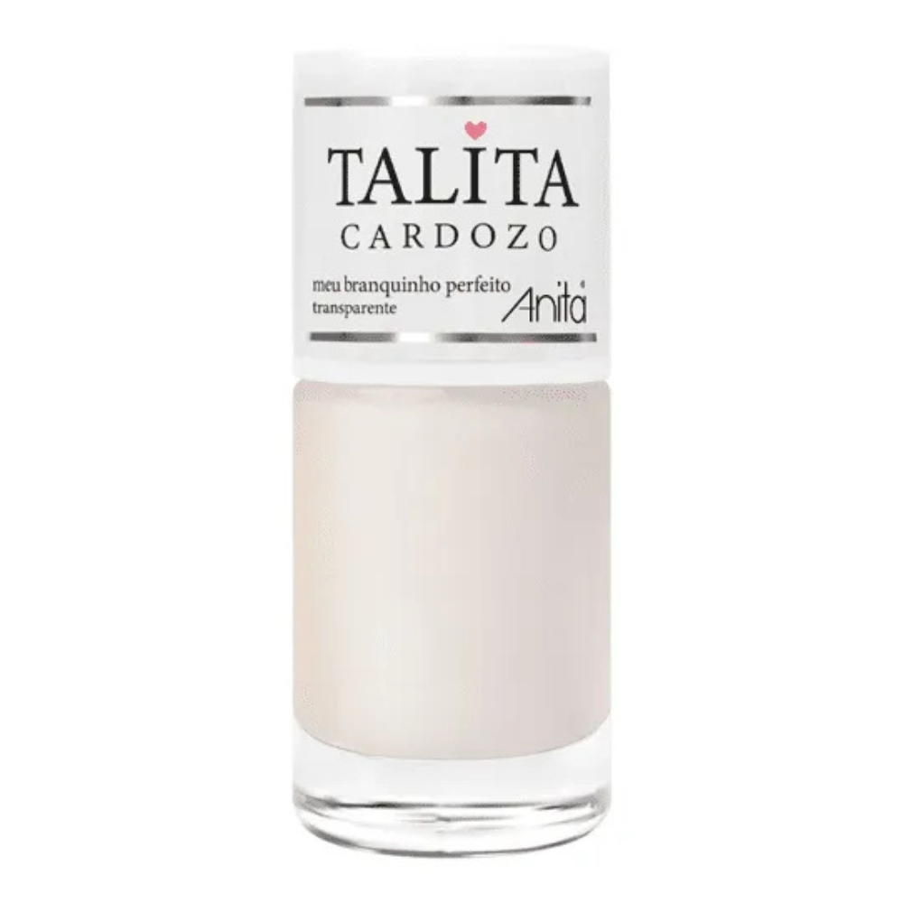 Esmalte Talita Cardozo By Anita Transparente Meu Branquinho Perfeito 10ml